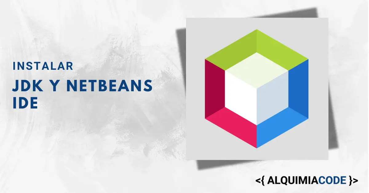 Guía Completa para Instalar JDK y NetBeans IDE